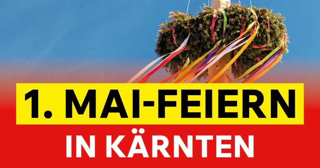 1. Mai-Feiern in K&auml;rnten